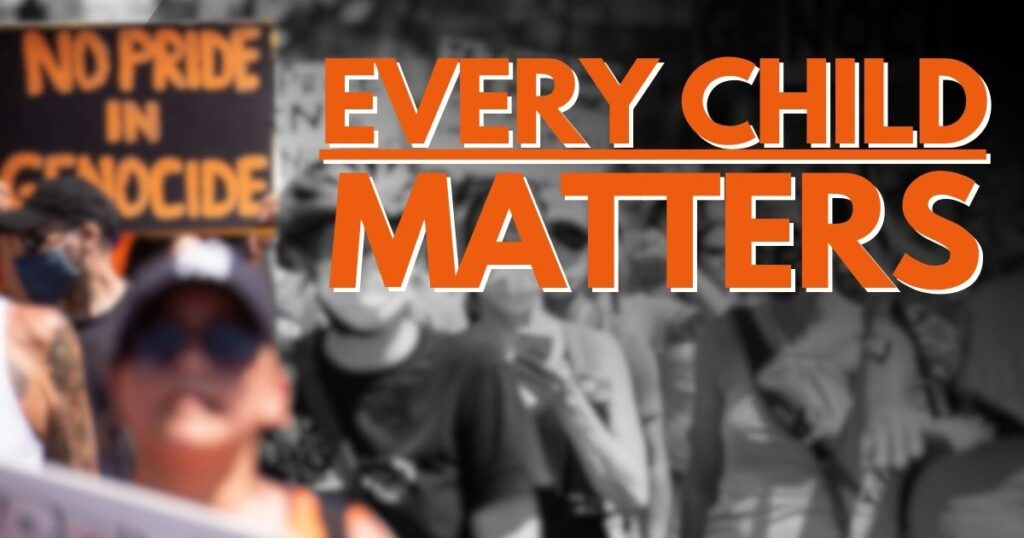 Every Child Matters, Not Just The Ones In Orange