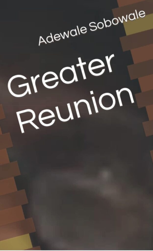 Review: Greater Reunion by Adewale Sobowale